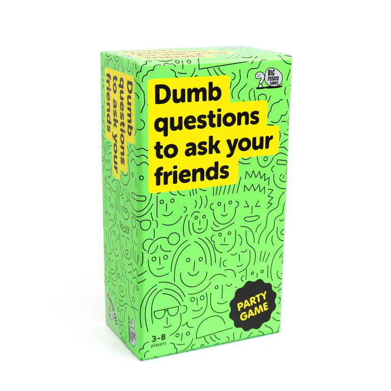 Dumb Questions To Ask Your Friends